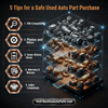 5 Tips for a Safe Used Auto Part Purchase